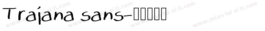 Trajana sans字体转换